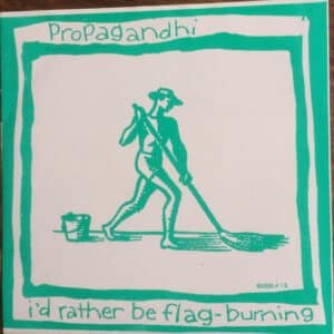 Propagandhi / I Spy (2) - I'd Rather Be Flag-Burning-0