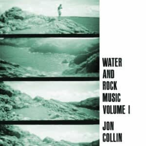Jon Collin - Water And Rock Music Volume I-0