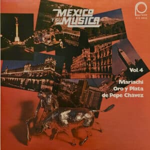 Mariachi Oro Y Plata - Mexico Y Su Musica Vol. 4-0