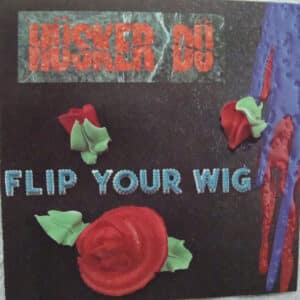 Hüsker Dü - Flip Your Wig-0
