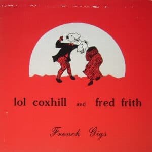 Lol Coxhill And Fred Frith - French Gigs-0