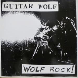 Guitar Wolf - Wolf Rock!-0