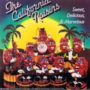The California Raisins - Sweet, Delicious, & Marvelous-0