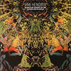 Jimi Hendrix , Featuring John McLaughlin - Record Plant Sessions, NYC 1969-0