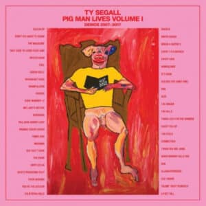 Ty Segall - Pig Man Lives Volume I-0