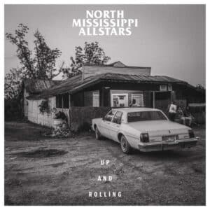 North Mississippi Allstars - Up And Rolling-0
