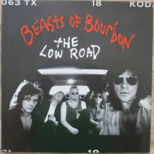 The Beasts Of Bourbon - The Low Road-0