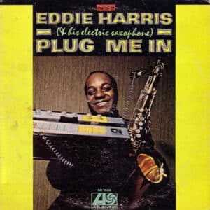 Eddie Harris - Plug Me In-0