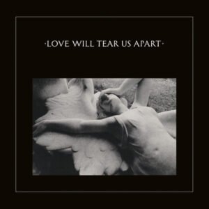 Joy Division - Love Will Tear Us Apart-0
