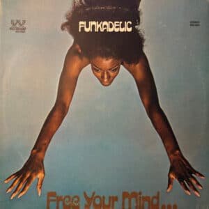 Funkadelic - Free Your Mind And Your Ass Will Follow-0