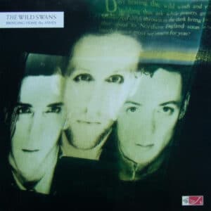 The Wild Swans - Bringing Home The Ashes-0