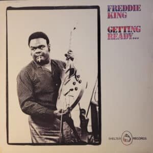 Freddie King - Getting Ready...-0
