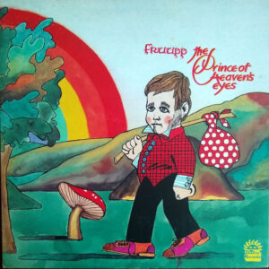 Fruupp - The Prince Of Heaven's Eyes-1