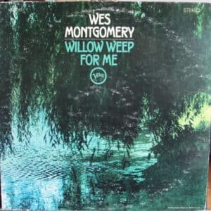 Wes Montgomery - Willow Weep For Me-0