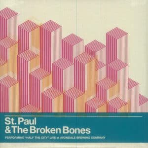 St. Paul & The Broken Bones - Half The City Live-0