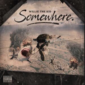 Willie The Kid - Somewhere.-0