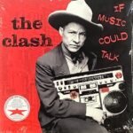 The Clash - If Music Could Talk-0
