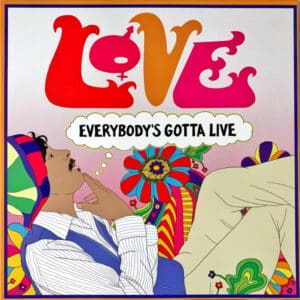 Love - Everybody's Gotta Live-0