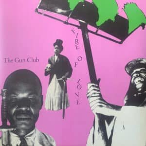 The Gun Club - Fire Of Love-0