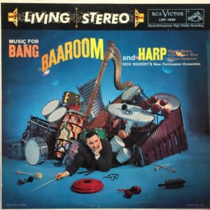 Dick Schory's Percussion And Brass Ensemble - Music For Bang, Baaroom And Harp-0
