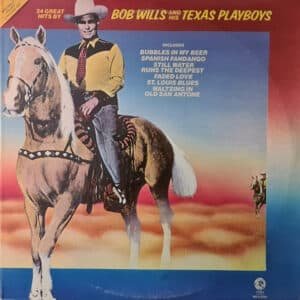 Bob Wills & His Texas Playboys - 24 Great Hits By Bob Wills And His Texas Playboys-0