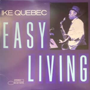 Ike Quebec - Easy Living-0