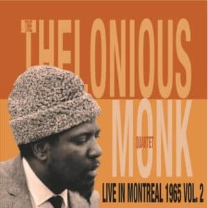The Thelonious Monk Quartet - Live In Montreal 1965 Vol. 2-0