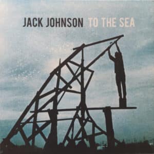 Jack Johnson - To The Sea-0