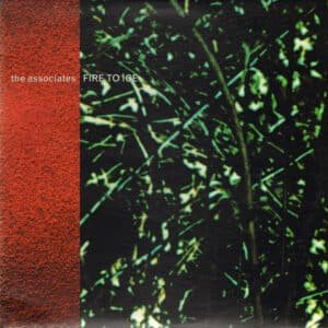 The Associates - Fire To Ice-0