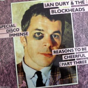 Ian Dury And The Blockheads - Reasons To Be Cheerful (Part Three)-0