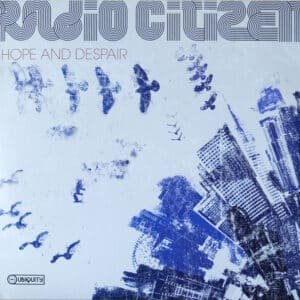 Radio Citizen - Hope And Despair-0