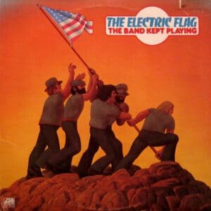 The Electric Flag - The Band Kept Playing-0