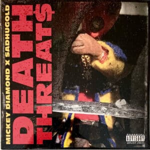 Mickey Diamond x Sadhu Gold - Death Threats-0