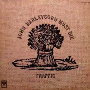 Traffic - John Barleycorn Must Die-0