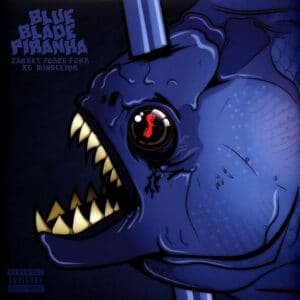 Zackey Force Funk & XL Middleton - Blue Blade Piranha-0