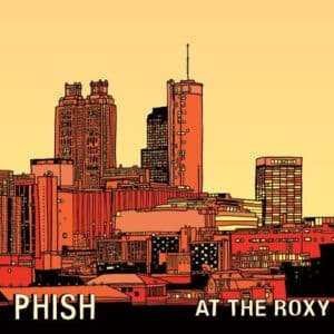 Phish - At The Roxy-1