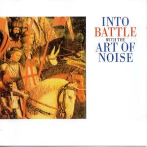 The Art Of Noise - Into Battle With The Art Of Noise-0
