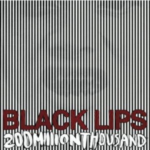 The Black Lips - 200 Million Thousand-0