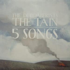 The Decemberists - The Tain / 5 Songs-0