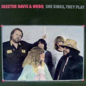 Skeeter Davis & NRBQ - She Sings, They Play-0