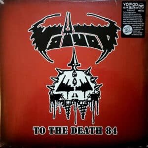 Voïvod - To The Death 84-0