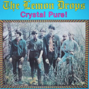 The Lemon Drops - Crystal Pure!-0