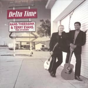 Hans Theessink & Terry Evans Feat. Ry Cooder - Delta Time-0