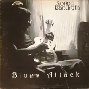 Sonny Landreth - Blues Attack-0