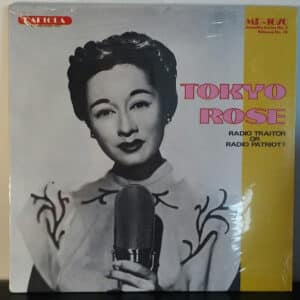 Tokyo Rose (7) - Tokyo Rose Radio Traitor Or Radio Patriot-0