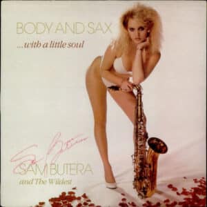 Sam Butera And The Wildest - Body And Sax ...With A Little Soul-0