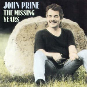 John Prine - The Missing Years-0