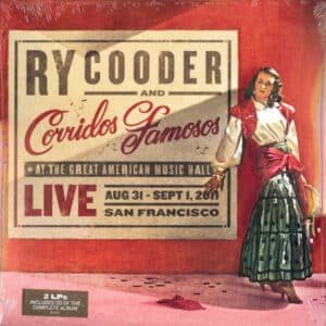 Ry Cooder And Corridos Famosos - Live In San Francisco -0