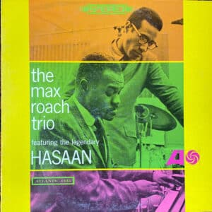 The Max Roach Trio Featuring Hasaan Ibn Ali - The Max Roach Trio Featuring The Legendary Hasaan-0