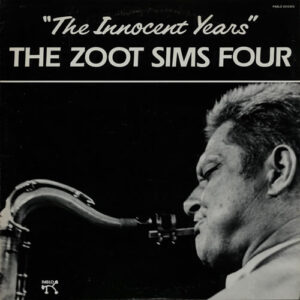 Zoot Sims Quartet - The Innocent Years-0